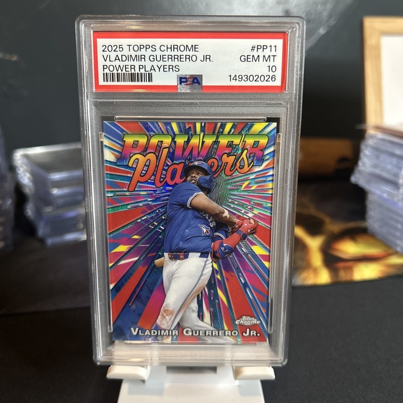 2025 Topps Chrome Vladimir Guerrero Jr. POWER PLAYERS - PSA 10 Toronto Blue Jays