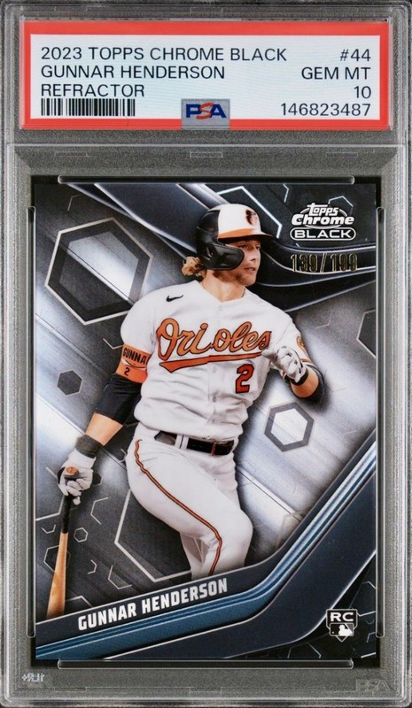 2023 Topps Chrome Black Gunnar Henderson RC Refractor /199 #44 PSA 10 Orioles 