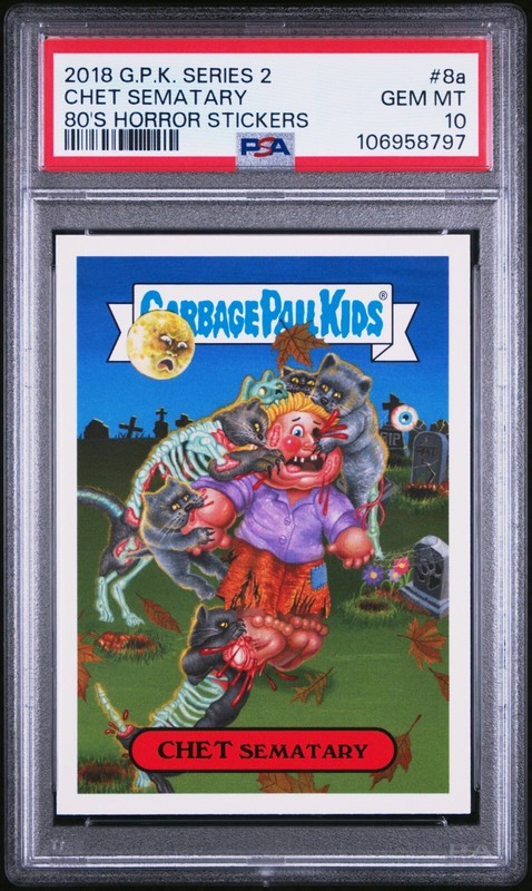 PSA 10 Garbage Pail Kids 2018 HORROR-IBLE 80s Horror Chet (PET) Sematary 8a GPK