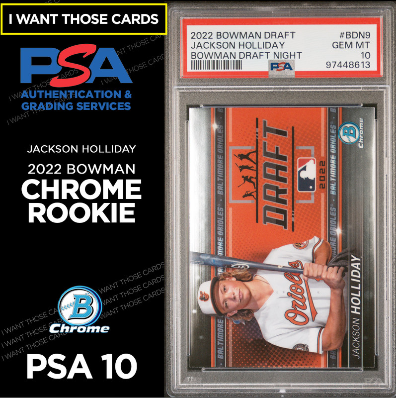 Jackson Holliday ROOKIE 2022 BOWMAN 1st Year DRAFT CHROME 💎  PSA 10  💎