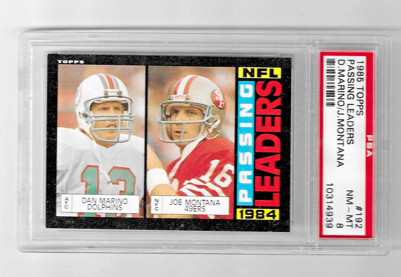 1985 TOPPS FOOTBALL CARD #192 HOF DAN MARINO & JOE MONTANA PSA 8 DOLPHINS 49ERS