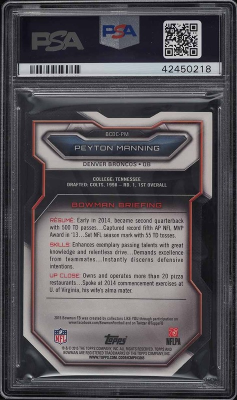 2015 Bowman #BCDC-PM Peyton Manning Die Cuts PSA 10 view 2