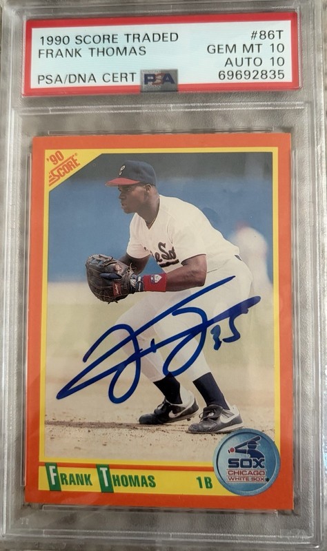 FRANK THOMAS 1990 SCORE TRADED #86T RC ROOKIE PSA DNA 10 AUTO 10 GEM MINT