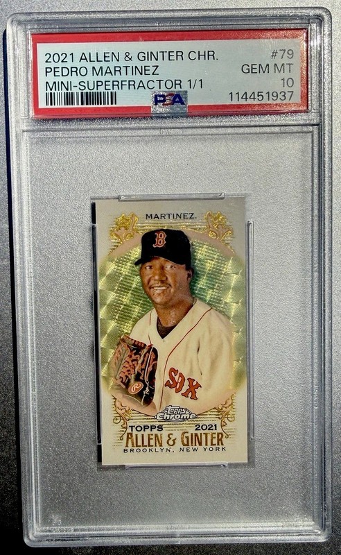 2021 TOPPS ALLEN & GINTER CHROME PEDRO MARTINEZ MINI SUPERFRACTOR 1/1 PSA 10
