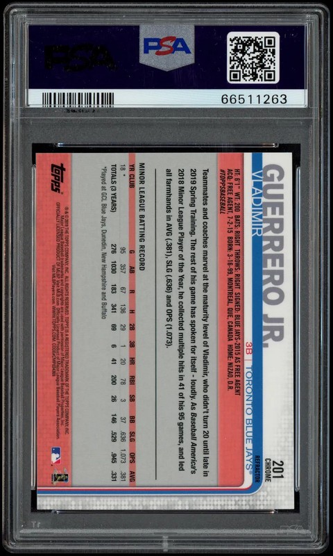 VLADIMIR GUERRERO JR. 2019 Topps Chrome Rookie Refractor #201 PSA 10 Blue Jays view 2