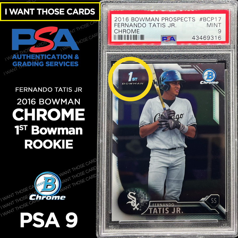 Fernando Tatis Jr  2016 Bowman CHROME 🔥 1st Bowman PSA 9 Graded CHROME ROOKIE