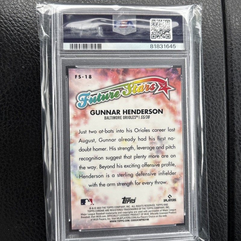 2023 Gunnar Henderson 2023 Topps Chrome Future Stars /99 #FS18 GREEN PSA 10! RC view 2