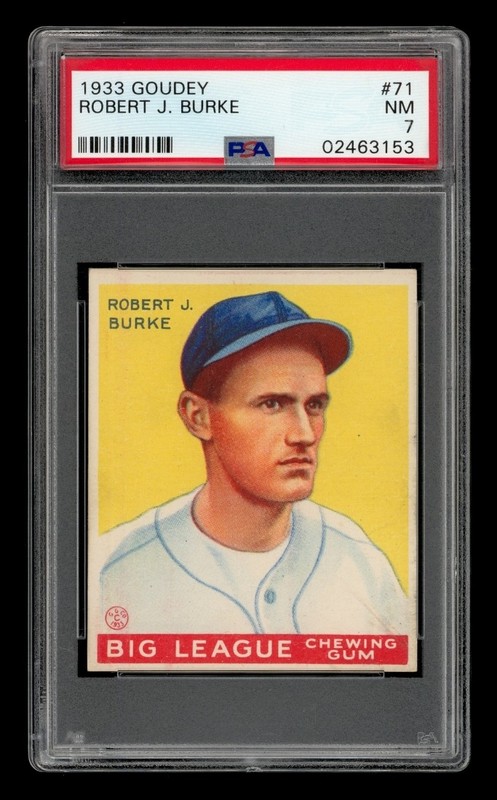 1933 Goudey Set-Break # 71 Robert J. Burke PSA 7 NM