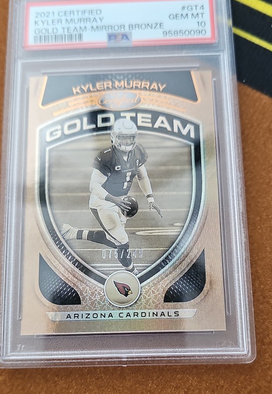 2021 Panini Certified - Gold Team Kyler Murray Mirror Bronze /249 PSA 10.  POP-1