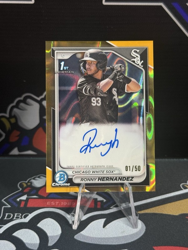 2024 Bowman Chrome Ronny Hernandez 1st Gold Lava Auto 01/50 White Sox