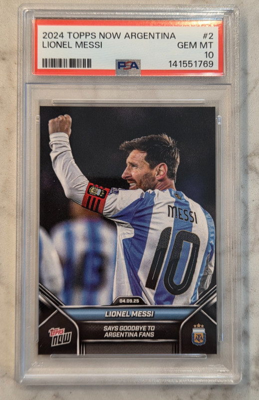 PSA 10 Lionel Messi 2024-25 Topps Now #002 Says Goodbye to Argentina Fans 2 2025