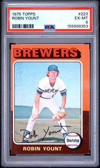 1975 Topps #223 Robin Yount RC Rookie Milwaukee Brewers HOF PSA 6 EX-MT