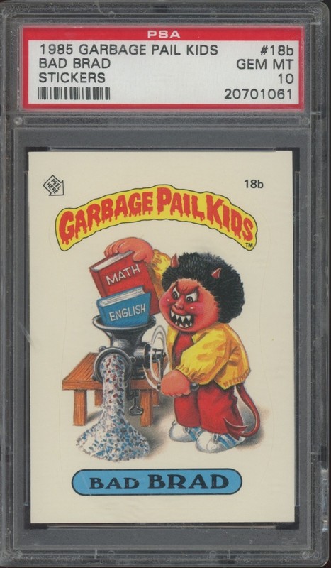 1985 Garbage Pail Kids Stickers #18b Bad Brad Gem Mint PSA 10