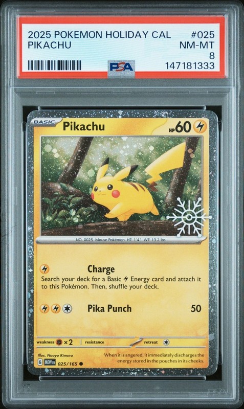 2025 Pokemon Holiday Calendar Pikachu 25 FRESHLY GRADED PSA 8 NM-MT
