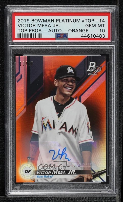 2019 Bowman Platinum Orange Foil 19/25 Victor Mesa Jr PSA 10 GEM MT Auto 0q21