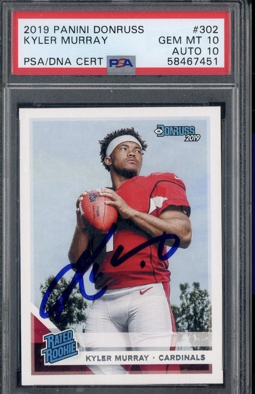 2019 Donruss #302 Kyler Murray Cardinals RC Rookie PSA 10 PSA/DNA 10 AUTO