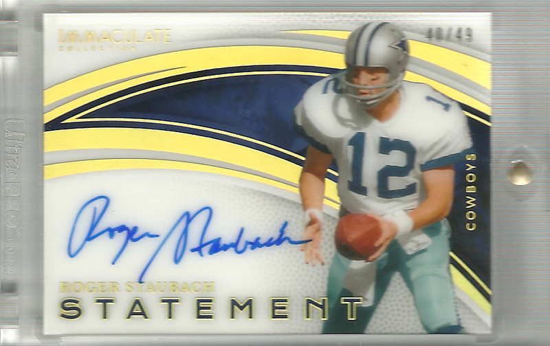 Roger Staubach 2025 Panini Immaculate Collection Statement On-Card Auto 40/49