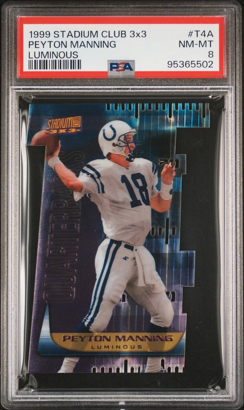 1999 Stadium Club 3X3 Peyton Manning #T4A PSA 8 Die Cut Colts