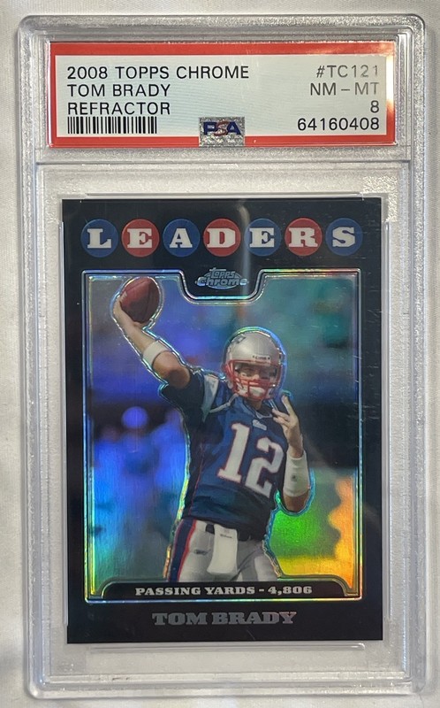 TOM BRADY 2008 Topps Chrome Football #TC121 REFRACTOR LEADERS PSA 8