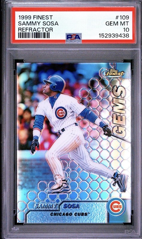 1999 Topps Finest Sammy Sosa Refractor #109 Cubs PSA 10 GEM MINT
