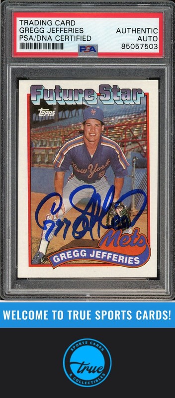 1989 Topps #233 Gregg Jefferies Rookie Auto PSA Authentic