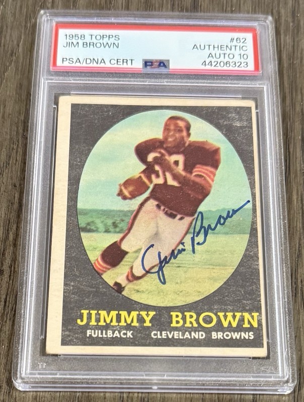 Jim Brown Browns HOF 1958 Topps #62 Rookie Card RC PSA Authentic 10 AUTO Signed