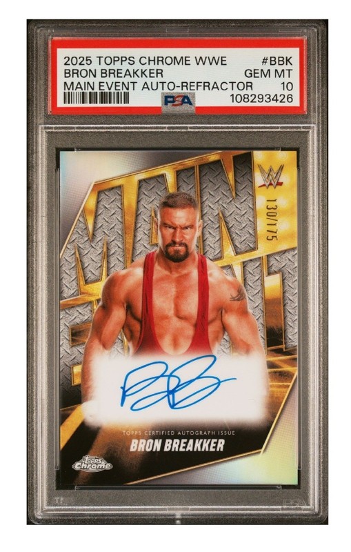 Topps 2025 Chrome WWE Main Event Autographs Bron Breakker Refractor /175 PSA 10