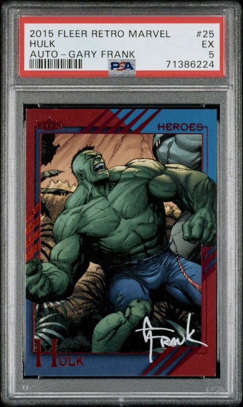 2015 Fleer Retro Marvel Auto #25 Gary Frank / Hulk PSA 5 🔥RARE🔥