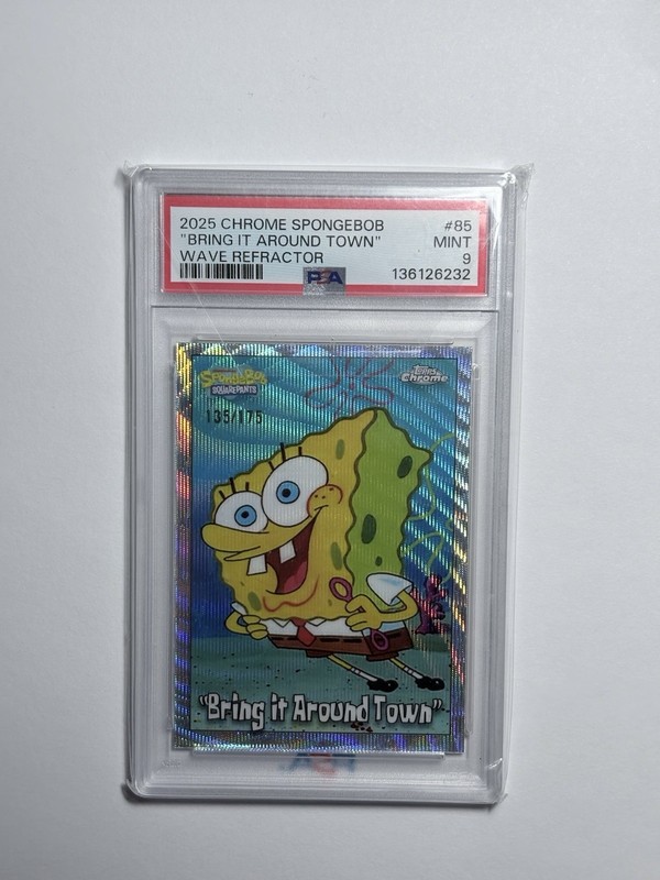 2025 CHROME SPONGEBOB "BRING IT AROUND TOWN" WAVE REFRACTOR /175 PSA9 * OBO