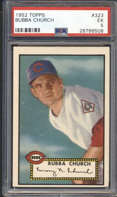 1952 Topps Baseball Bubba Church #323 PSA 5 REDS EX High Number ( SET BREAK )