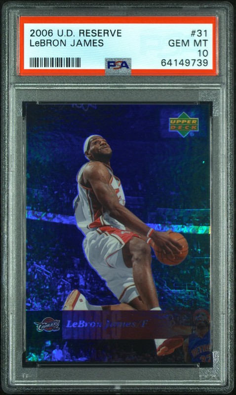 2006 Upper Deck Reserve LeBron James PSA 10