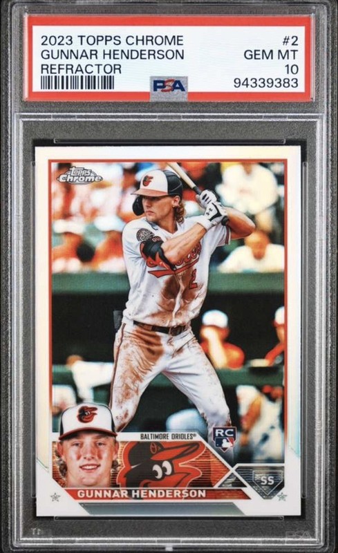 2023 Topps Chrome Refractor #2 Gunnar Henderson Rookie Card PSA 10