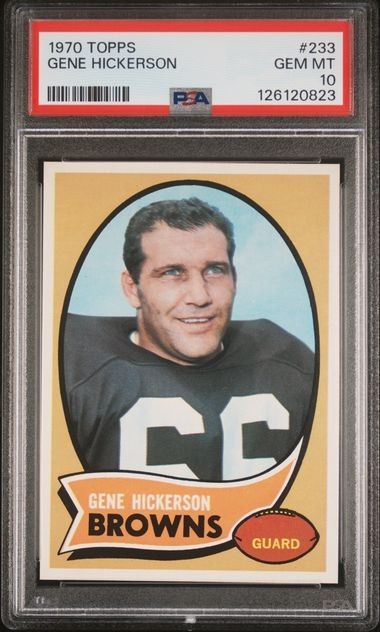 1970 Topps Football Gene Hickerson #233 PSA 10 BROWNS GEM MINT HOF POP 5