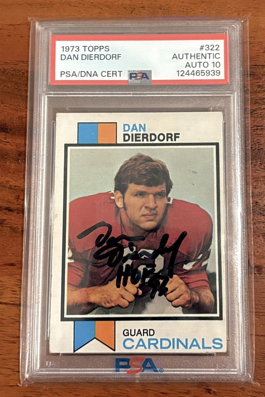 1973 Topps #322 Dan Dierdorf Signed RC PSA 10 Auto Cardinals HOF Autographed