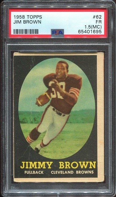 1958 Topps #62 Jim Brown RC PSA 1.5 (MC) Cleveland Browns HOF Syracuse Univ.