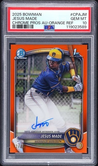 2025 BOWMAN JESUS MADE CHROME PROSPECT AUTO TRUE ORANGE REF /25 #CPA-JM PSA 10