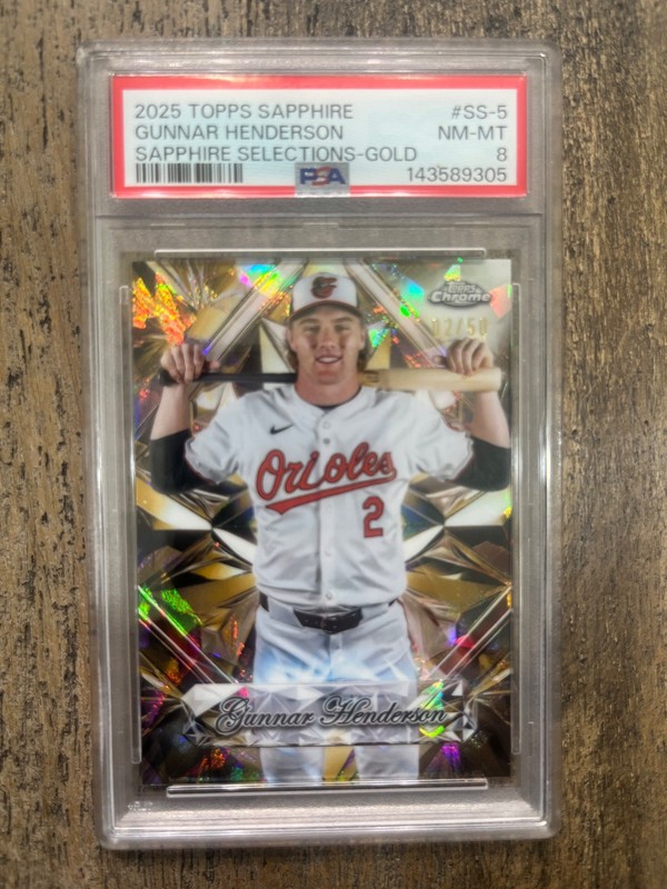2025 Topps Sapphire Selections Gunnar Henderson Gold #’d/50 PSA 8