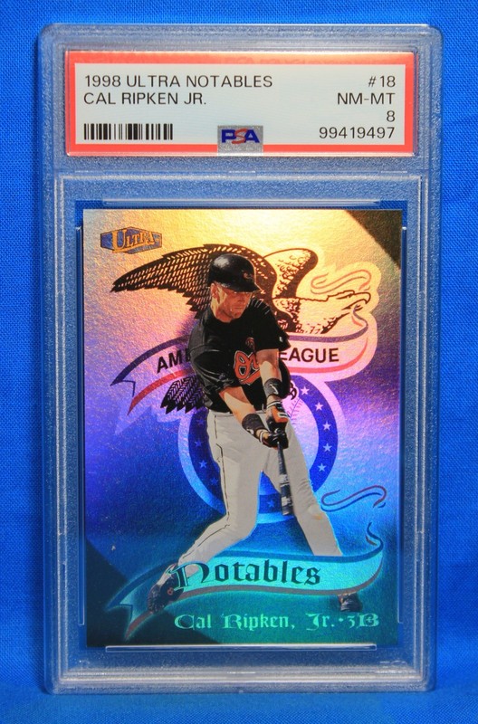 1998 FLEER ULTRA NOTABLES # 18 Cal Ripken JR PSA 8 NM-MT # 99419497  ORIOLES !!!