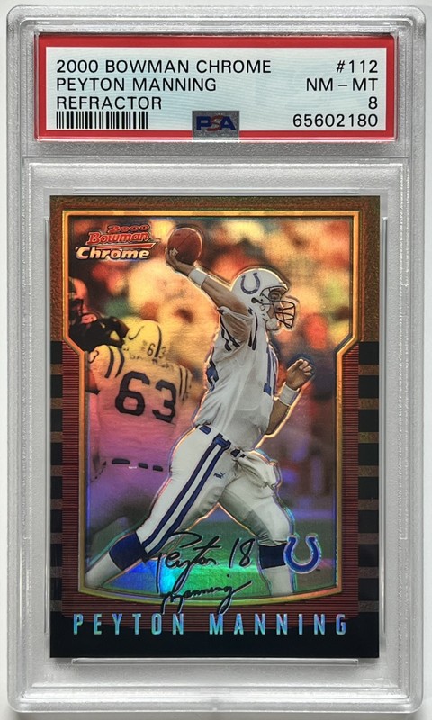 2000 Bowman Chrome Refractor #112 Peyton Manning PSA 8 (pop:13, higher:26)