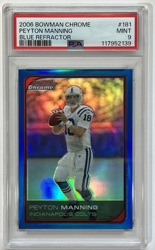 2006 Bowman Chrome Blue Refractor Peyton Manning /150 PSA 9 (pop:4, higher:1)