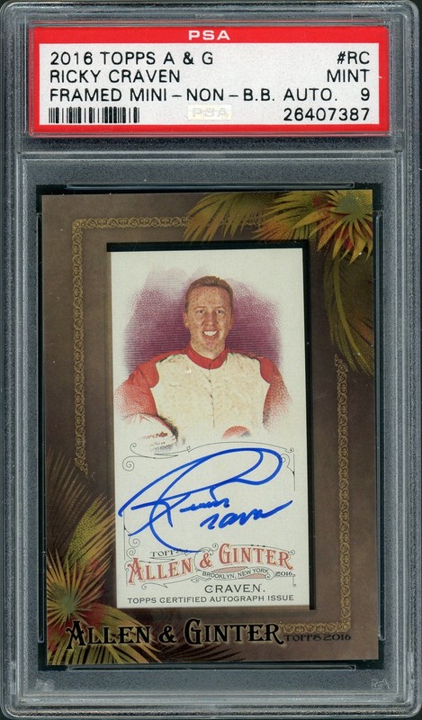 2016 Topps Allen & Ginter Ricky Craven - NASCAR Autograph PSA 9 MINT Pop 2