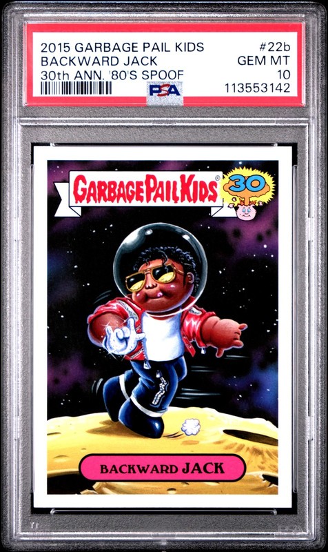 2015 Garbage Pail Kids 30th 80s BACKWARD JACK 22b PSA 10 GEM michael jackson