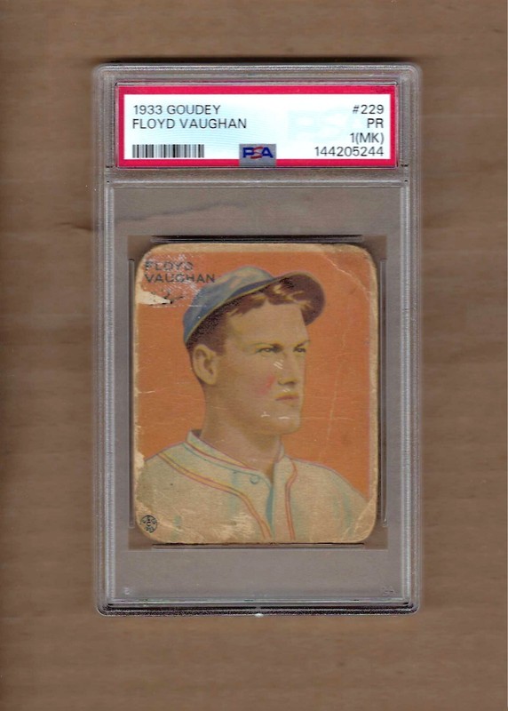 1933  GOUDEY  FLOYD  ARKY  VAUGHN  #  229    PSA  1 MK