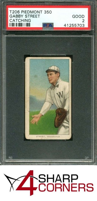 1909-11 T206 PIEDMONT 350 GABBY STREET CATCHING POP 10 PSA 2