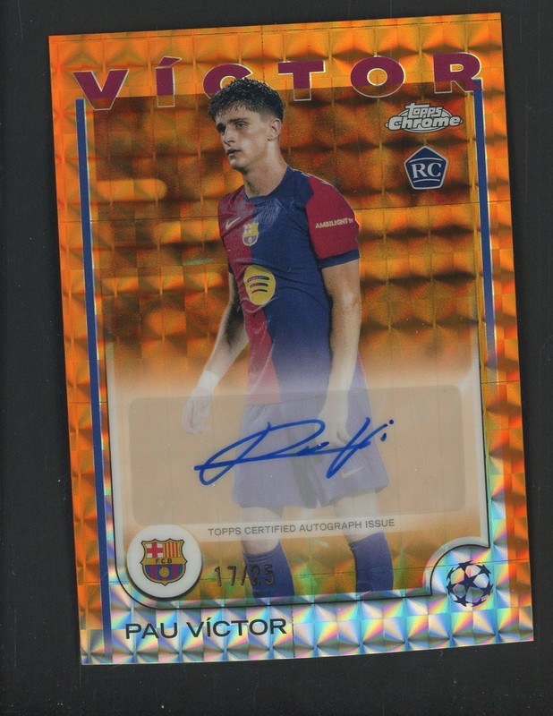 2024 Topps Chrome UEFA UCC Pau Victor RC Rookie Auto Orange Geometric 17/25