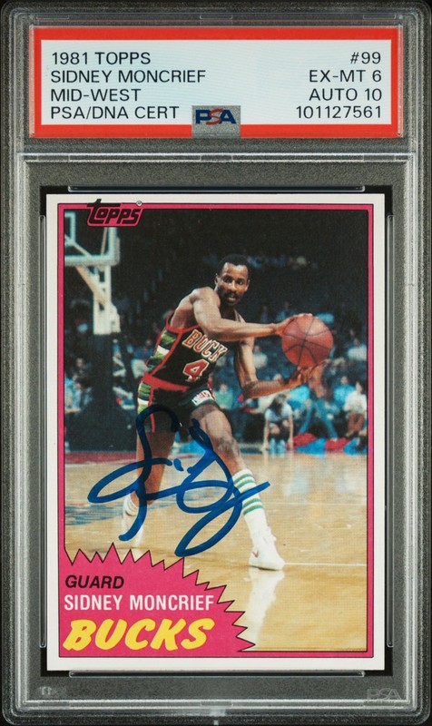 1981 BUCKS Sidney Moncrief signed card Topps #99 PSA 6 AUTO 10 MINT