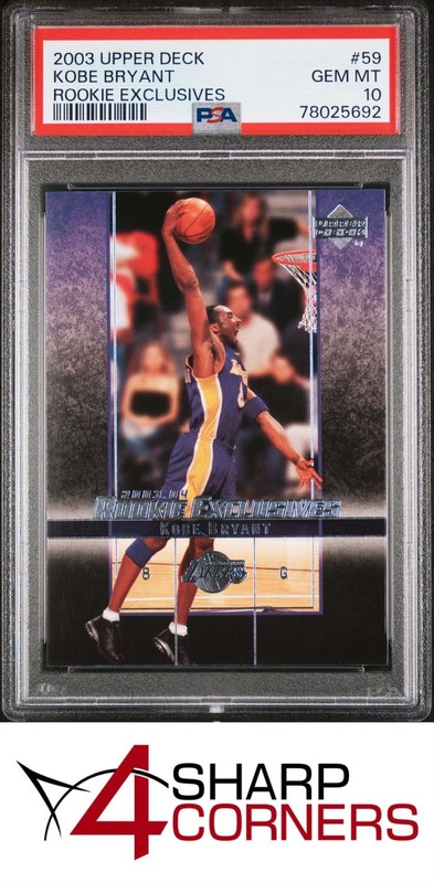 2003 UPPER DECK ROOKIE EXCLUSIVES #59 KOBE BRYANT LAKERS HOF PSA 10