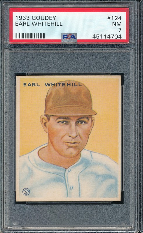 1933 Goudey Earl Whitehill #124 PSA 7 - Senators