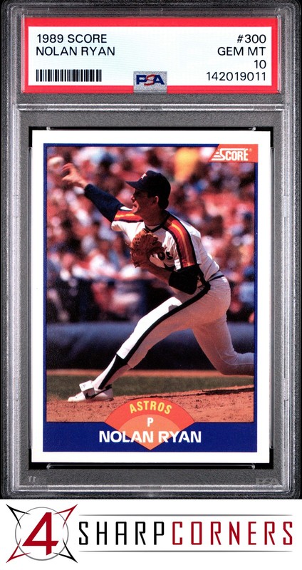 1989 SCORE #300 NOLAN RYAN ASTROS HOF PSA 10