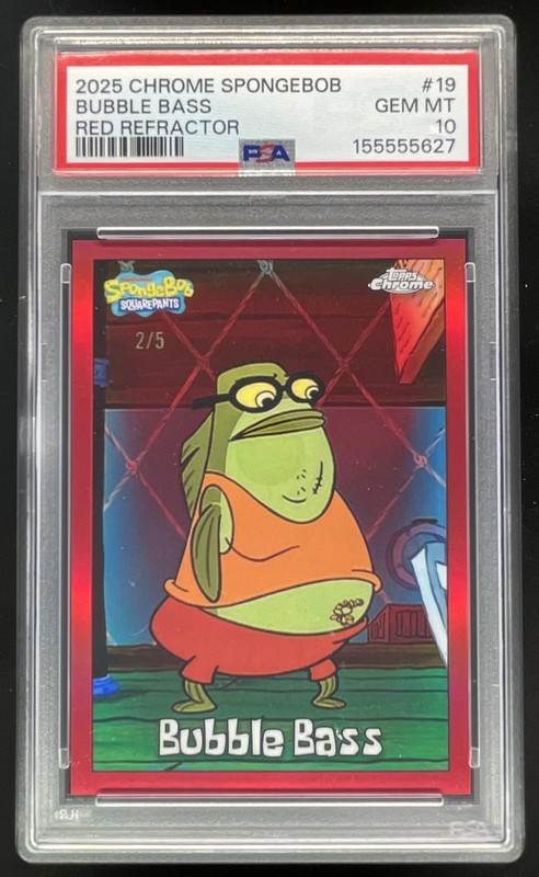 2025 Topps Chrome SpongeBob SquarePants Red #19 Bubble Bass /5 PSA 10